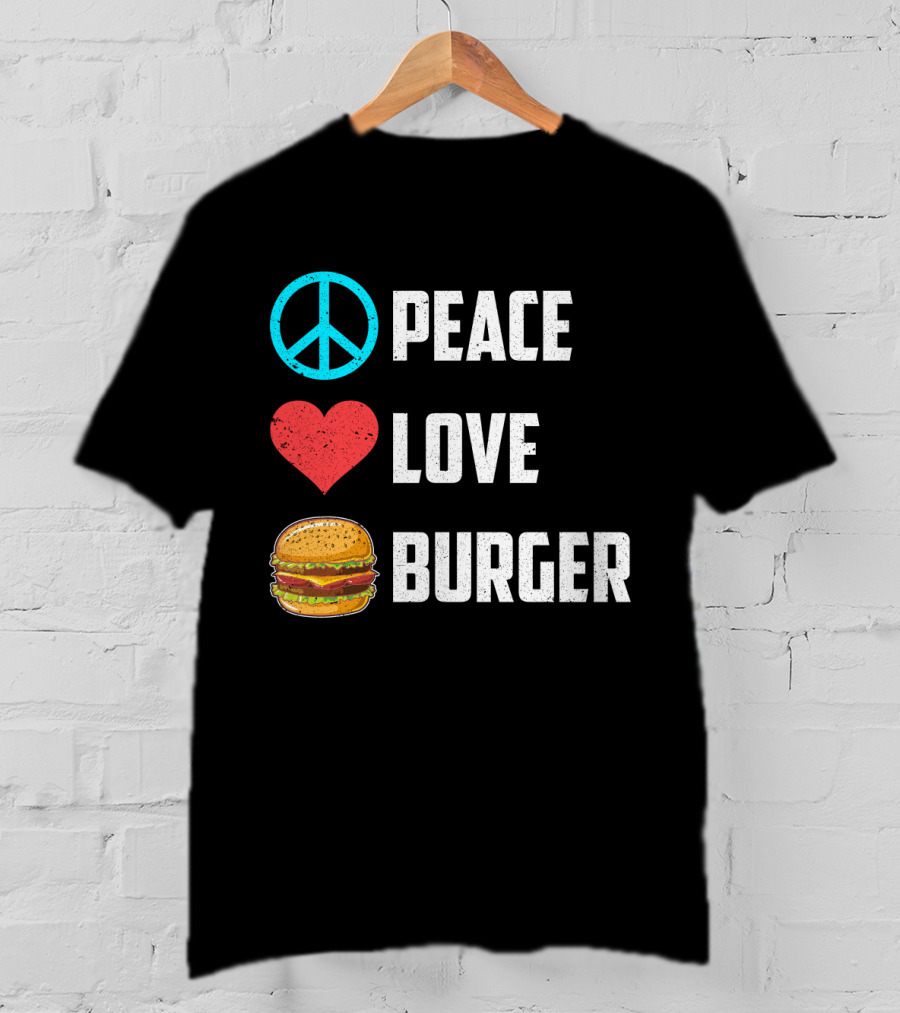 Peace Heart Love Burger T-Shirt