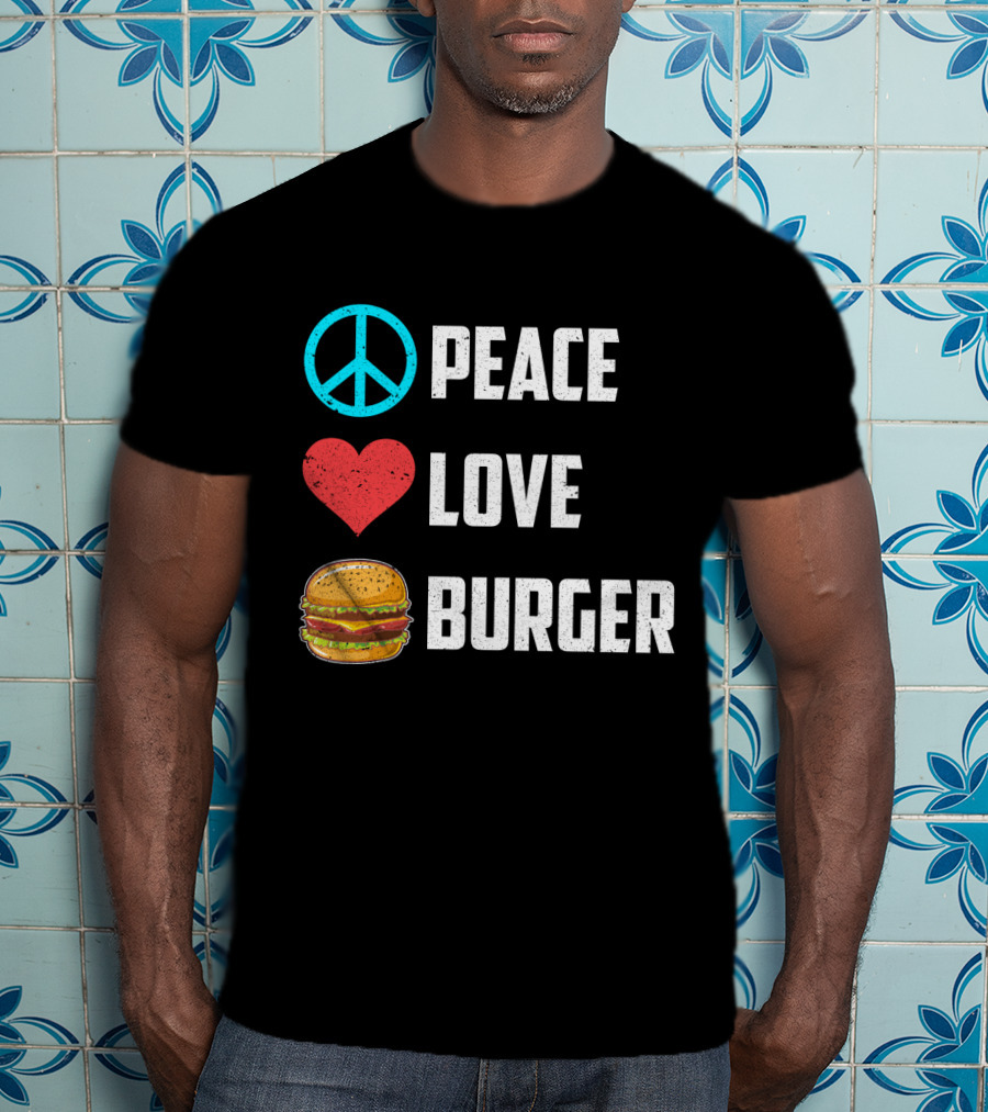 Peace Heart Love Burger T-Shirt