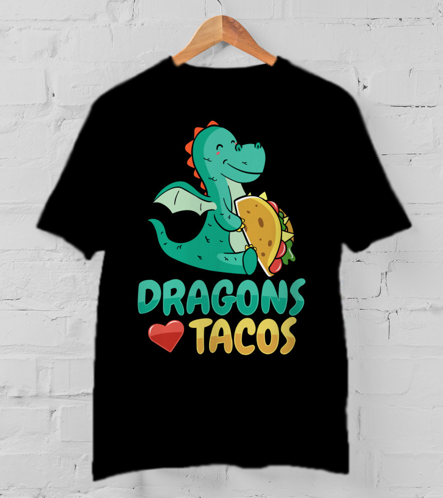 DRAGONS LOVE TACOS T-Shirt