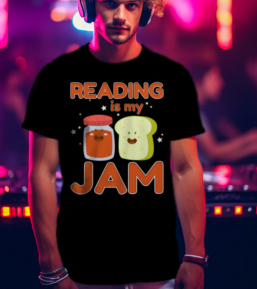 READING IS MY JAM Cute Kawaii Jam Jar And Bread With Stars T-Shirt