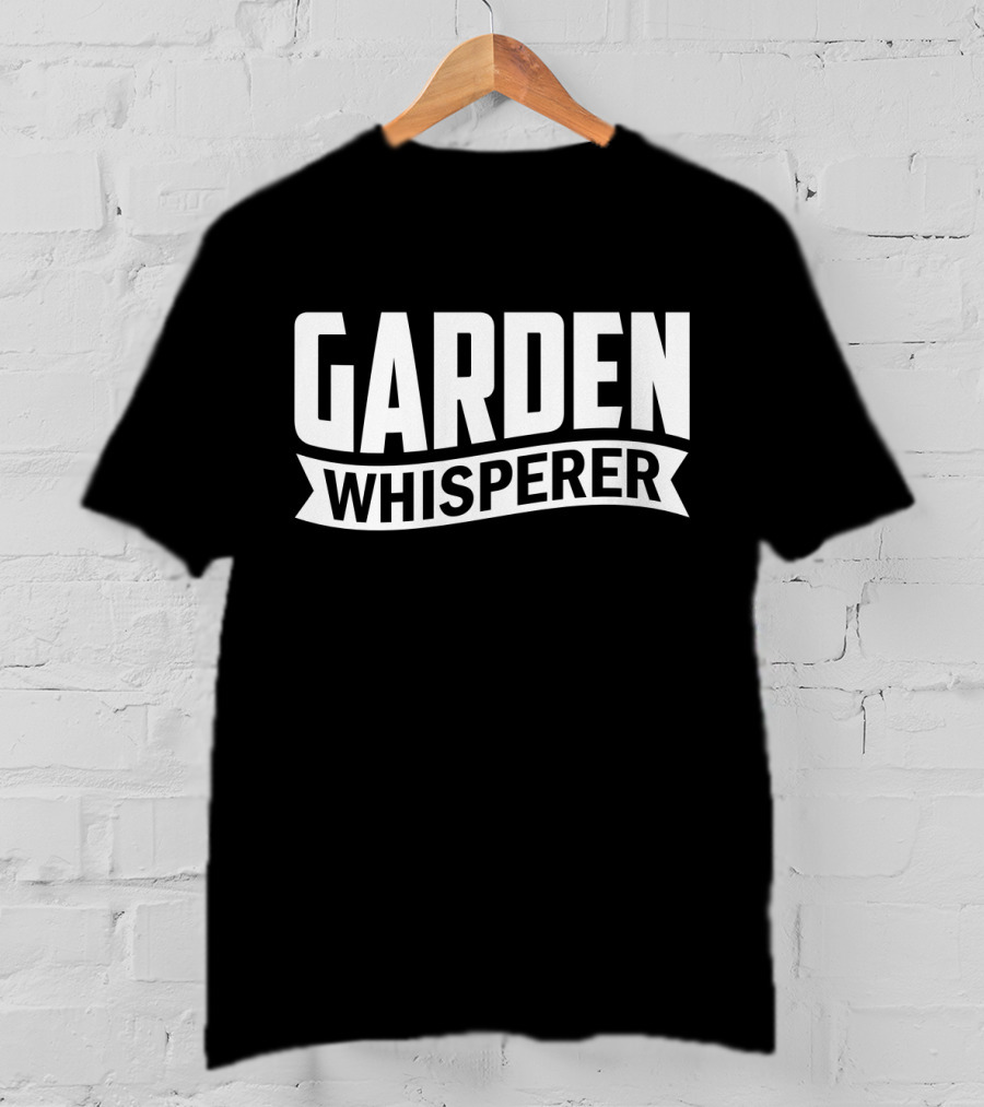 GARDEN WHISPERER Text T-Shirt