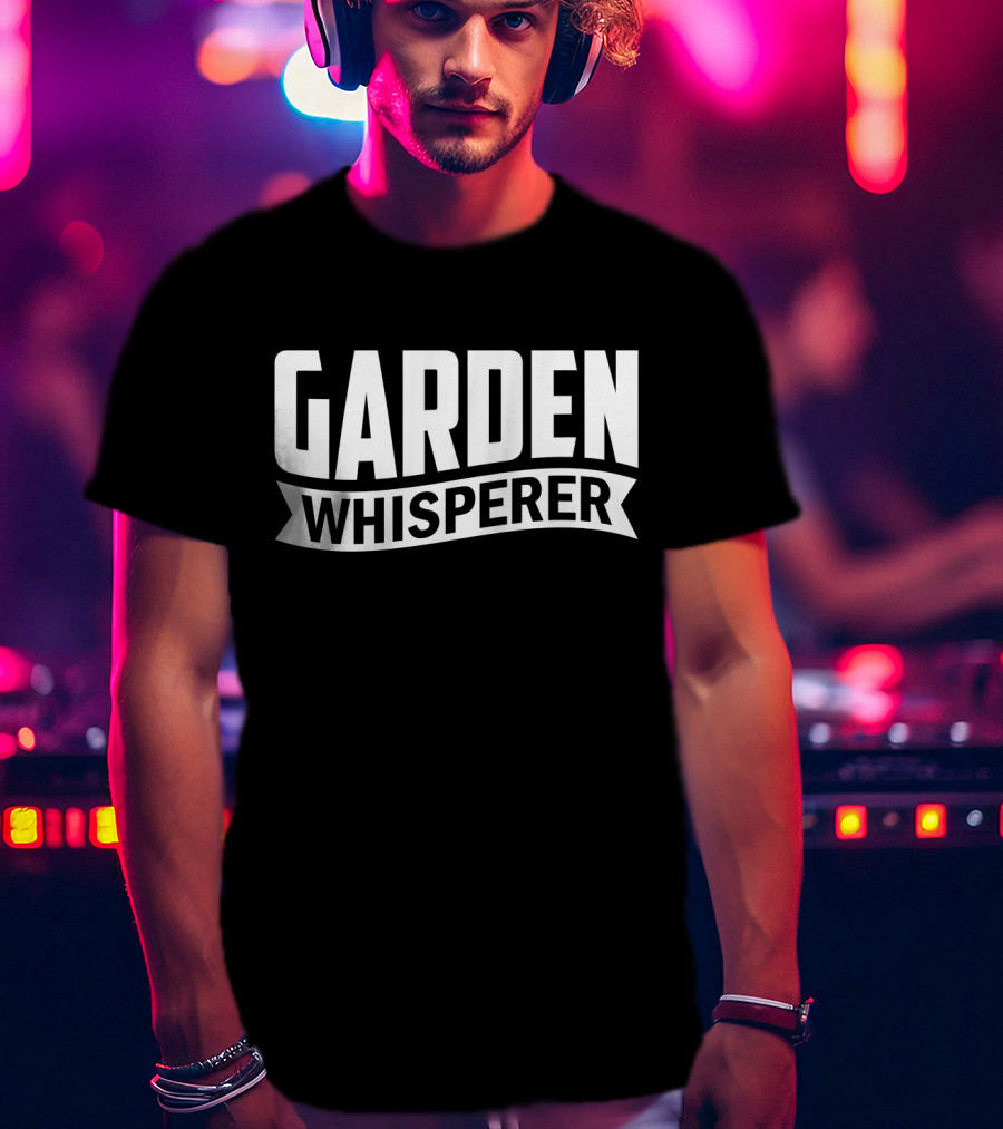GARDEN WHISPERER Text T-Shirt