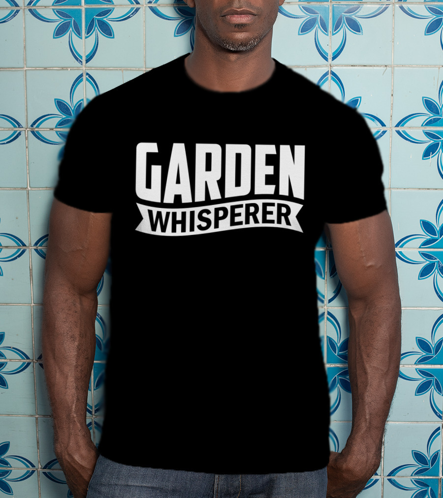 GARDEN WHISPERER Text T-Shirt