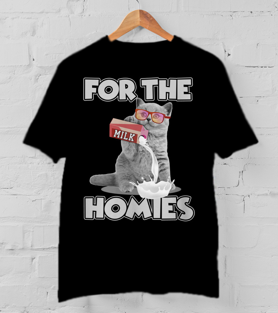 For The Homies Funny Cat Pouring Milk With Glasses T-Shirt