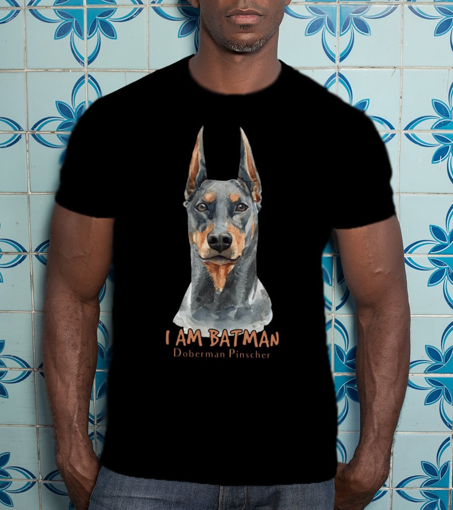 I AM BATMAN Doberman Pinscher T-Shirt