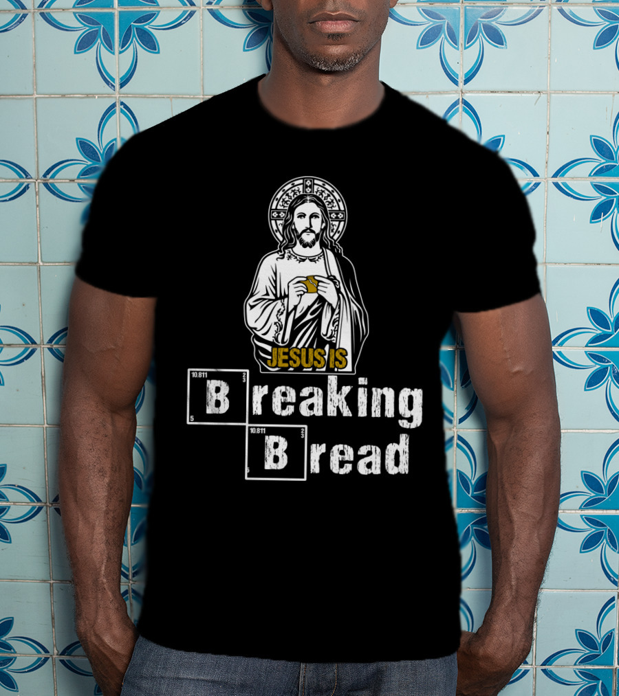 Jesus Is Breaking Bread Elements BBe T-Shirt
