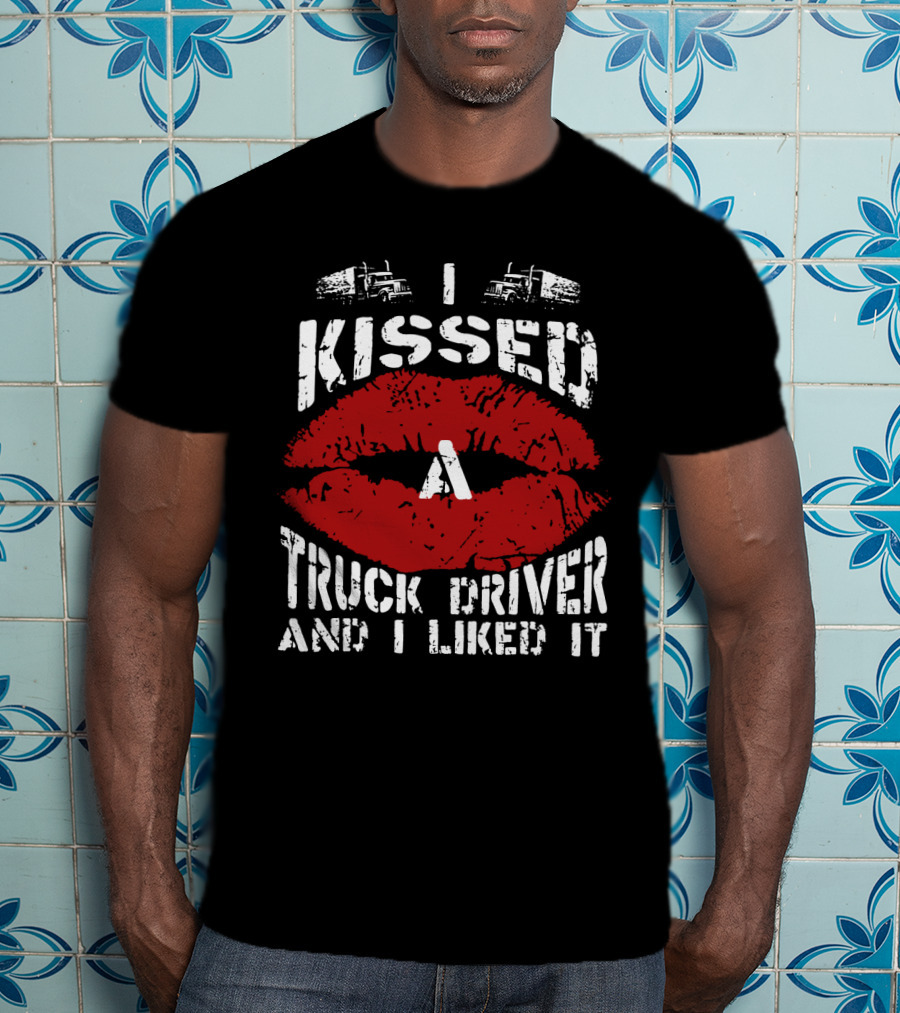 I Kissed A Truck Driver And I Liked It Big Red Lips Print T-Shirt