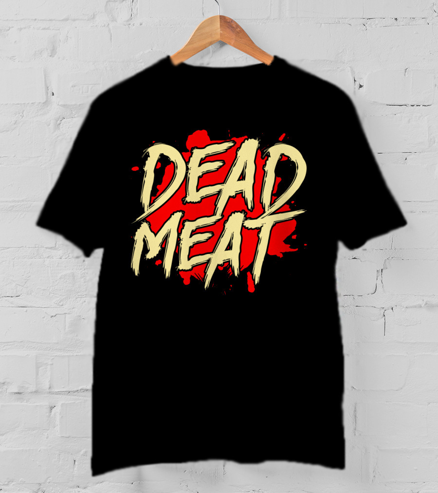 Dead Meat Bold Red Splatter Text T-Shirt