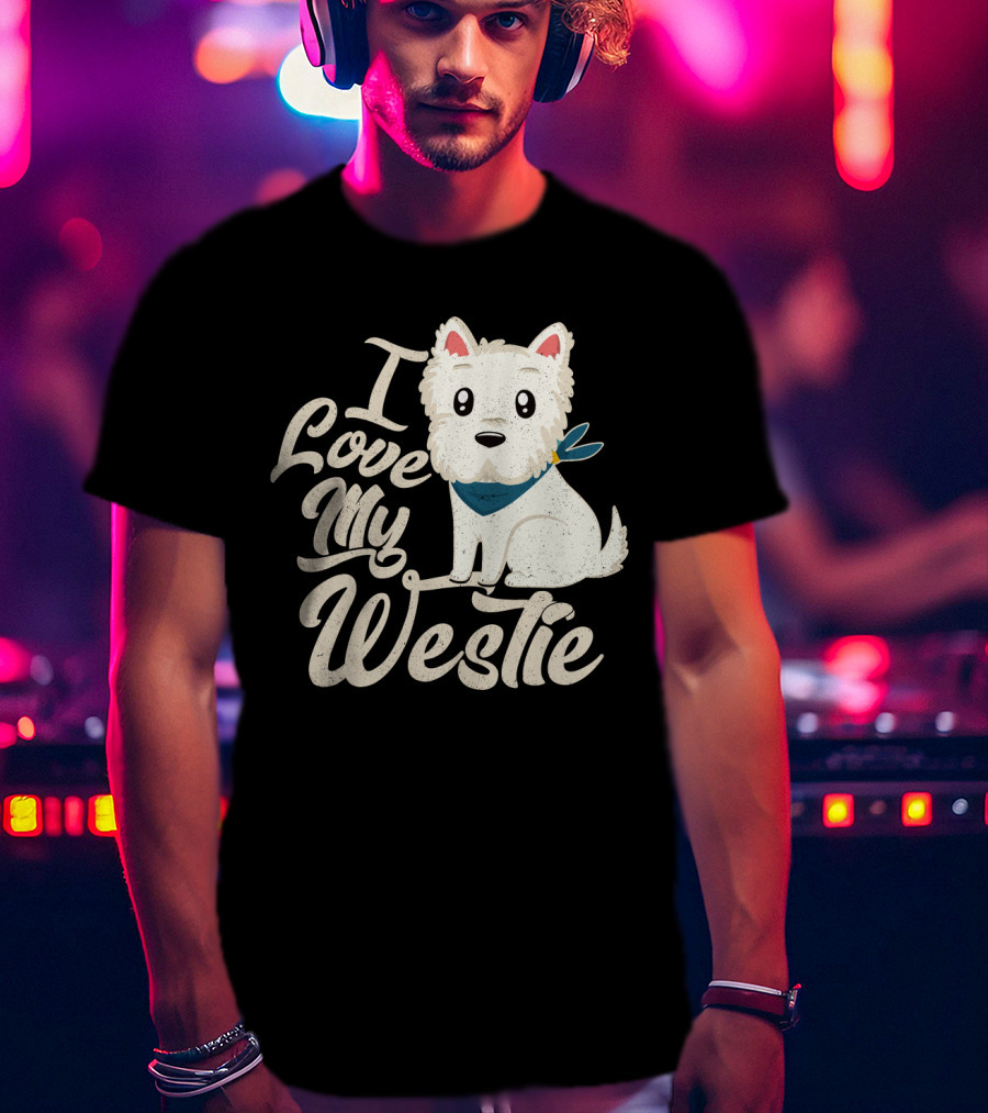 I Love My Westie Cute Dog T-Shirt