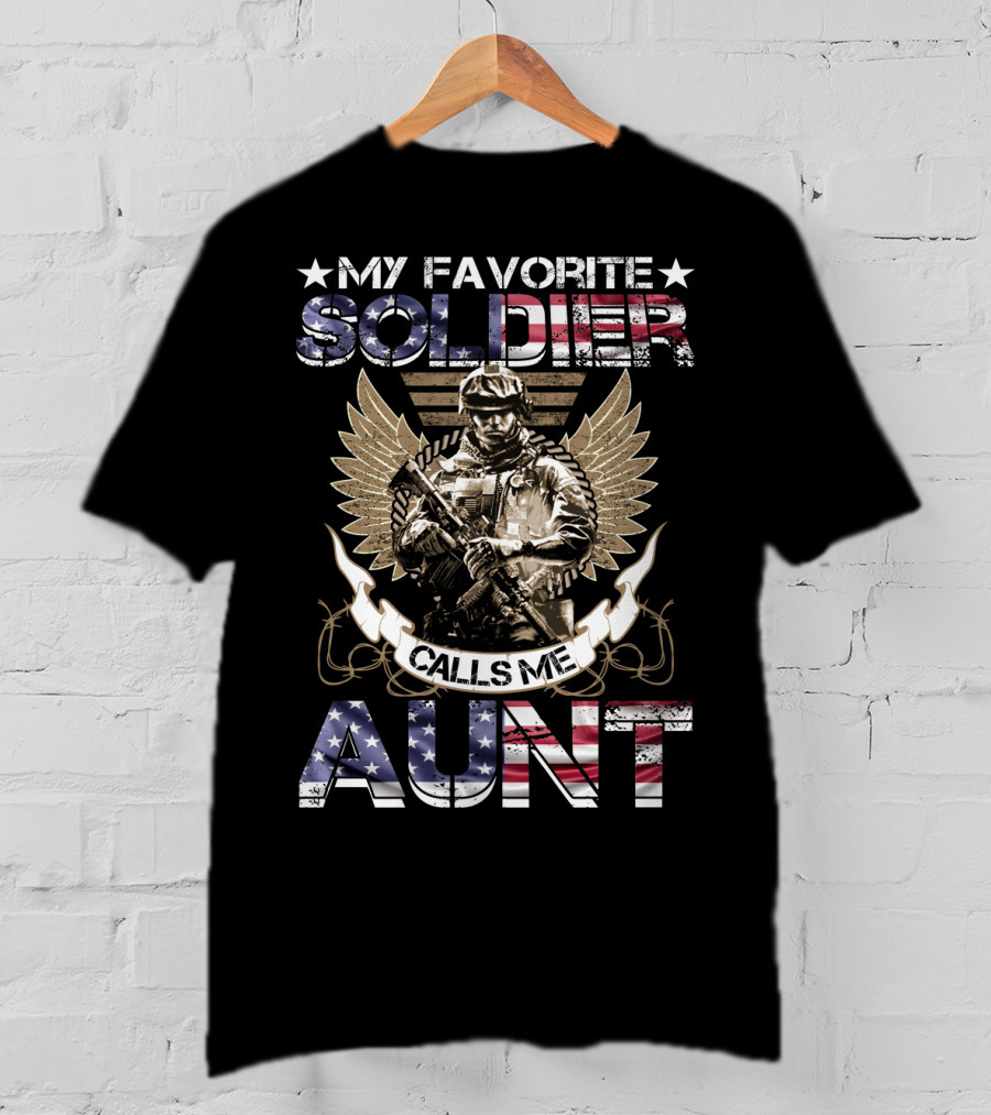My Favorite Soldier Calls Me Aunt American Flag Wings T-Shirt