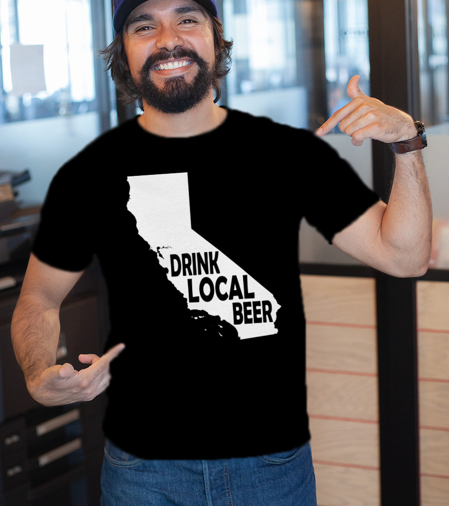California Drink Local Beer T-Shirt