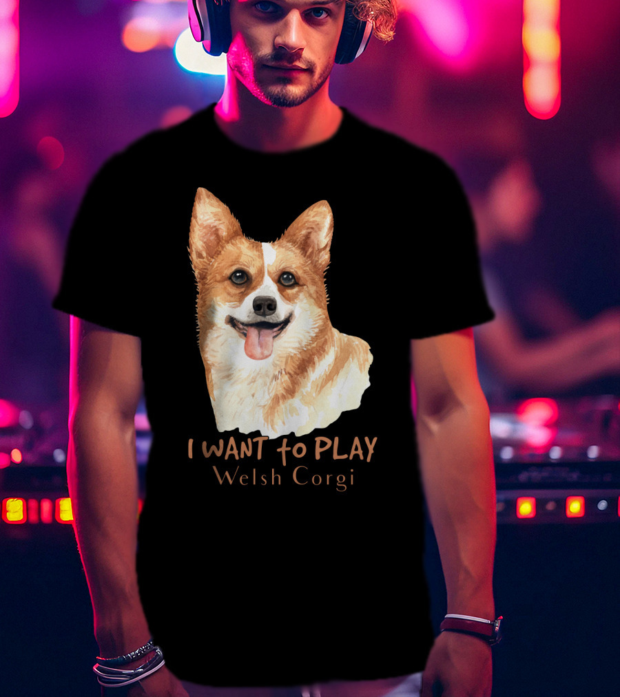 I Want To Play Welsh Corgi Dog Watercolor T-Shirt