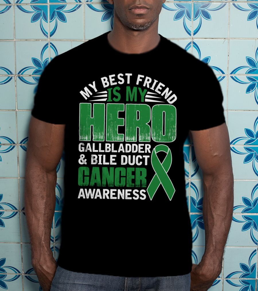 My Best Friend Is My Hero Gallbladder Bile Duct Cancer Awareness T-Shirt