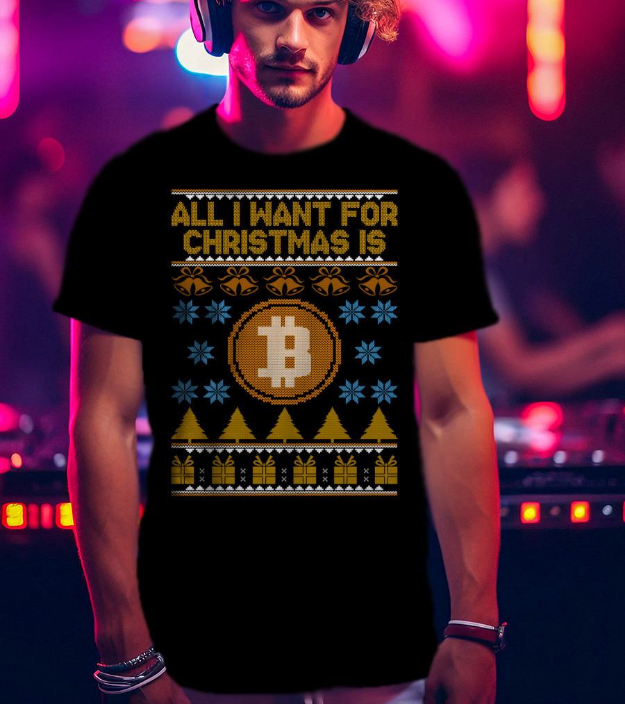 All I Want For Christmas Is Bitcoin Bells Trees Snowflakes T-Shirt