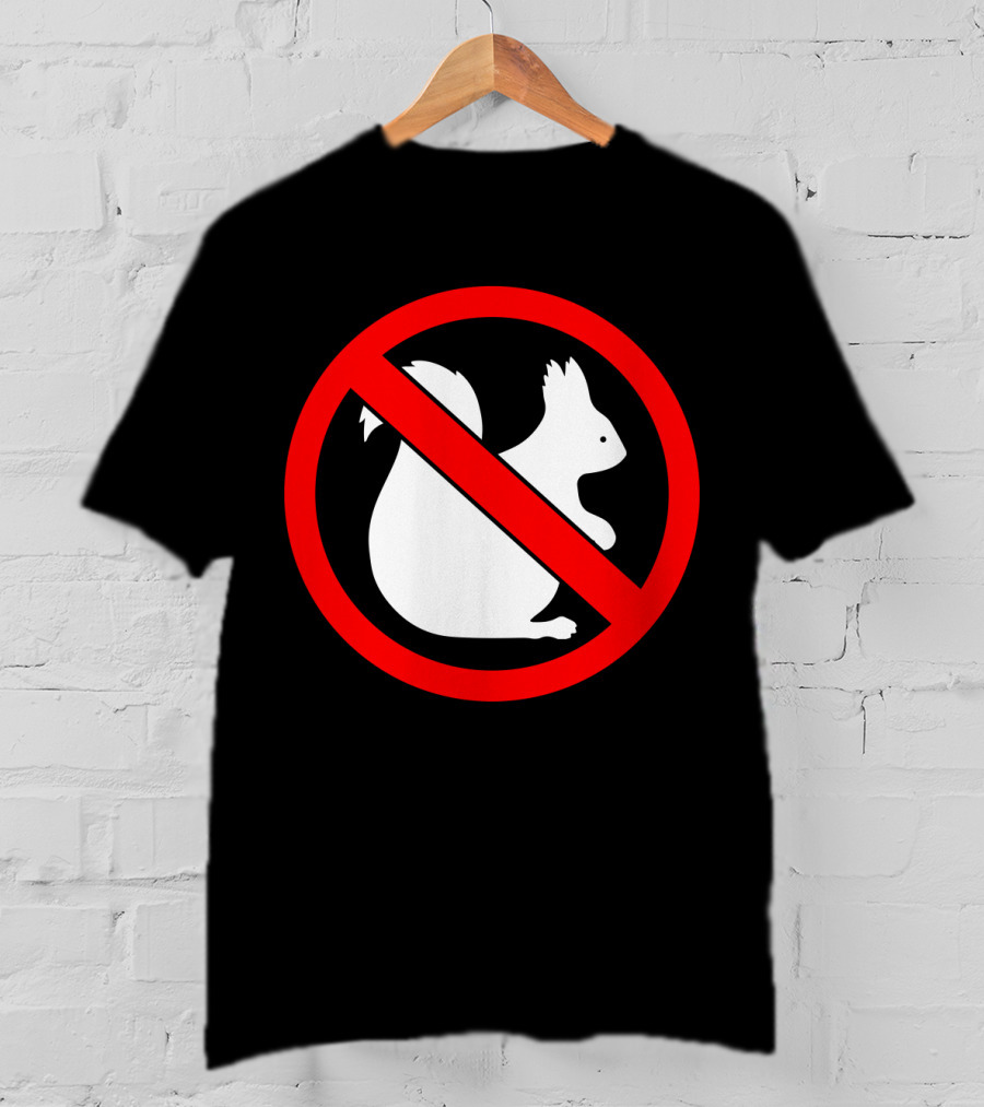 No Squirrel Symbol With Prohibition Sign T-Shirt