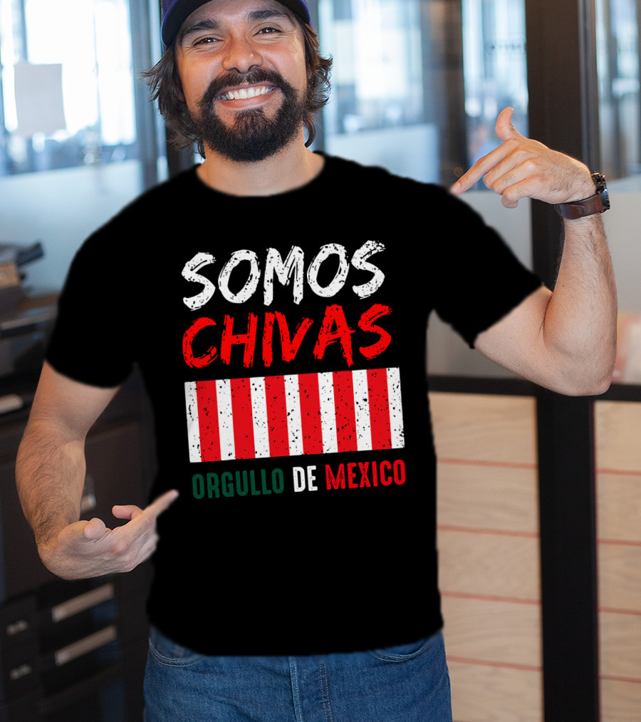 Somos Chivas Orgullo DE Mexico T-Shirt