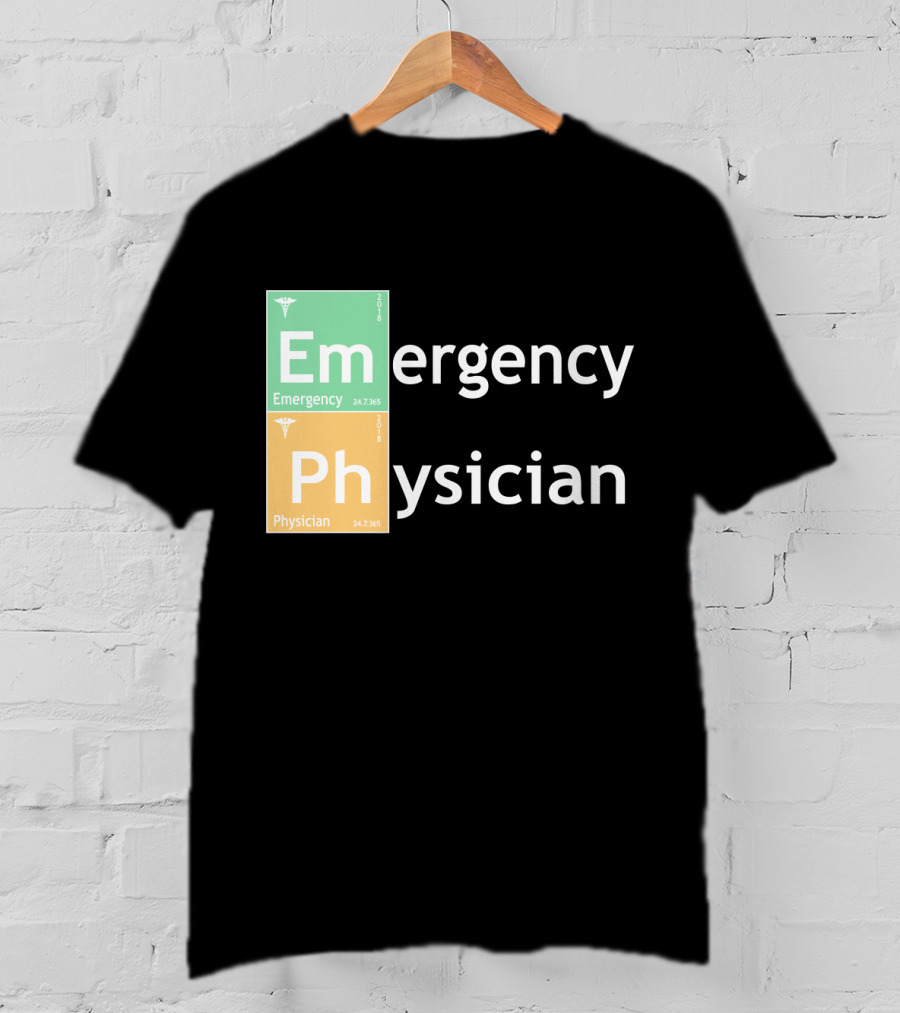 Emergency Medicine Ph Physician Periodic Table T-Shirt