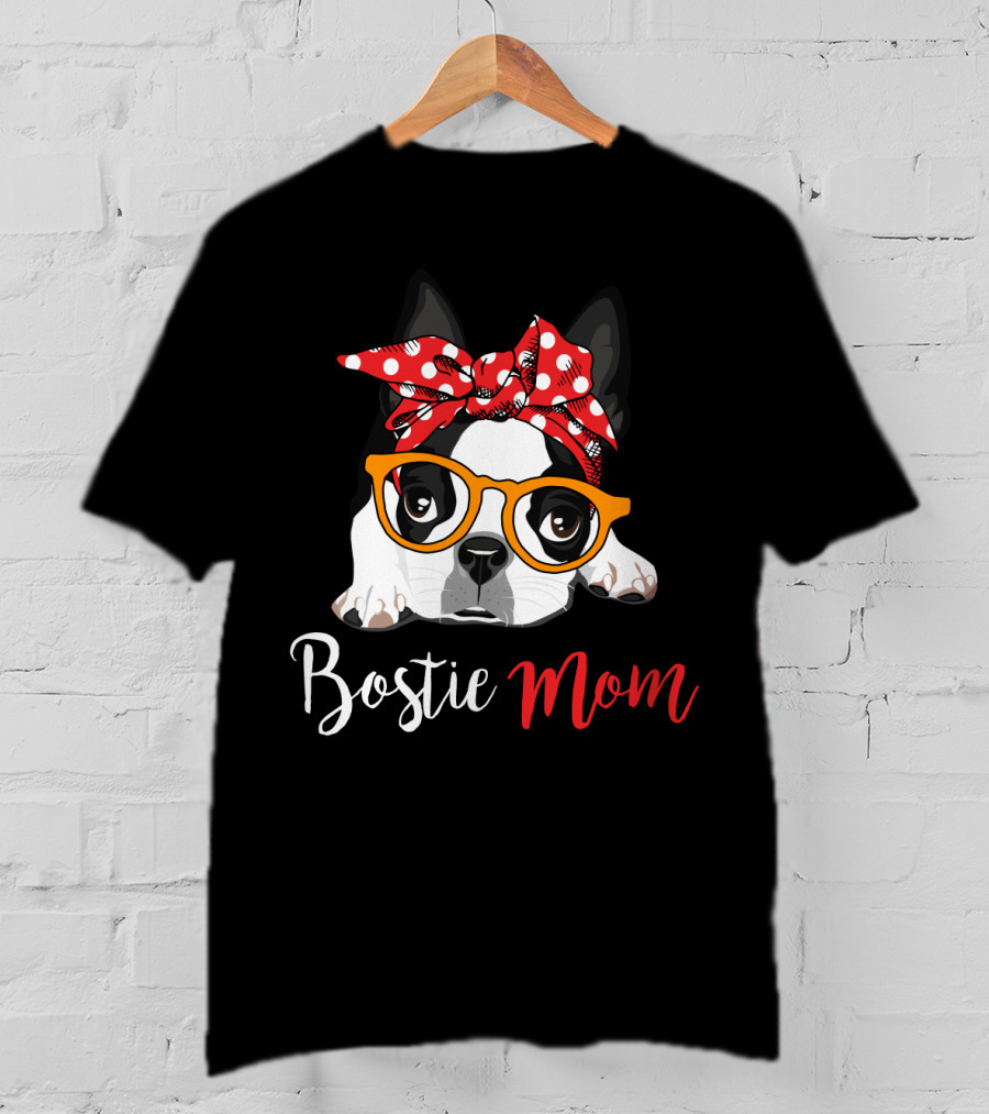 Bostie Mom T-Shirt