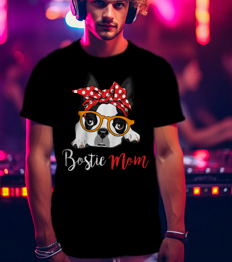 Bostie Mom T-Shirt