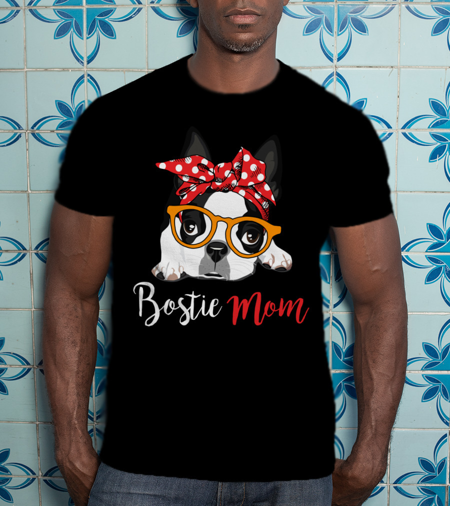 Bostie Mom T-Shirt