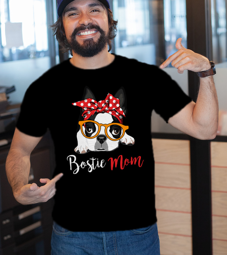 Bostie Mom T-Shirt