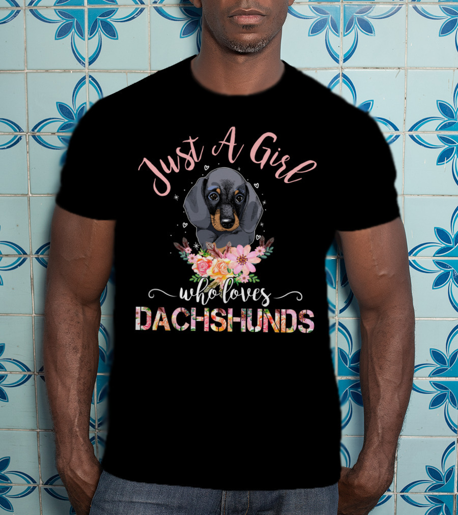 Just A Girl Who Loves Dachshunds Floral Heart Puppy T-Shirt