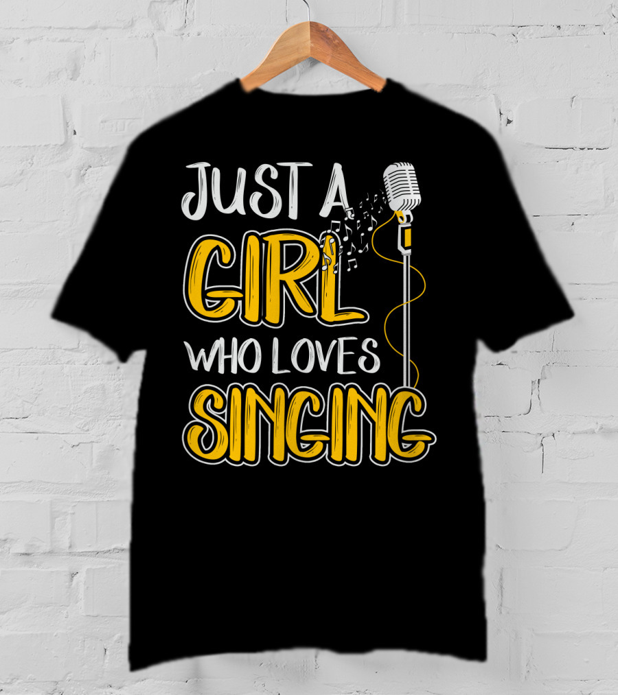 Just A Girl Who Loves Singing Microphone And Musical Notes T-Shirt
