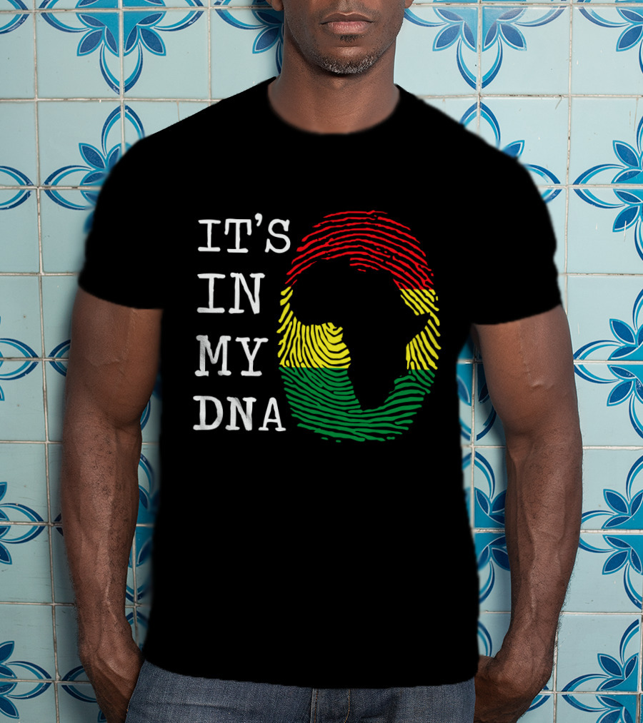Africa It's In My DNA Fingerprint Map African History T-Shirt