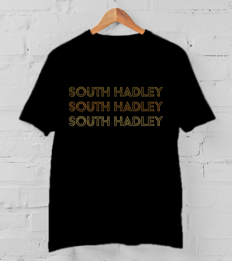 South Hadley MA Local South Hadley Pride Repeated Text T-Shirt