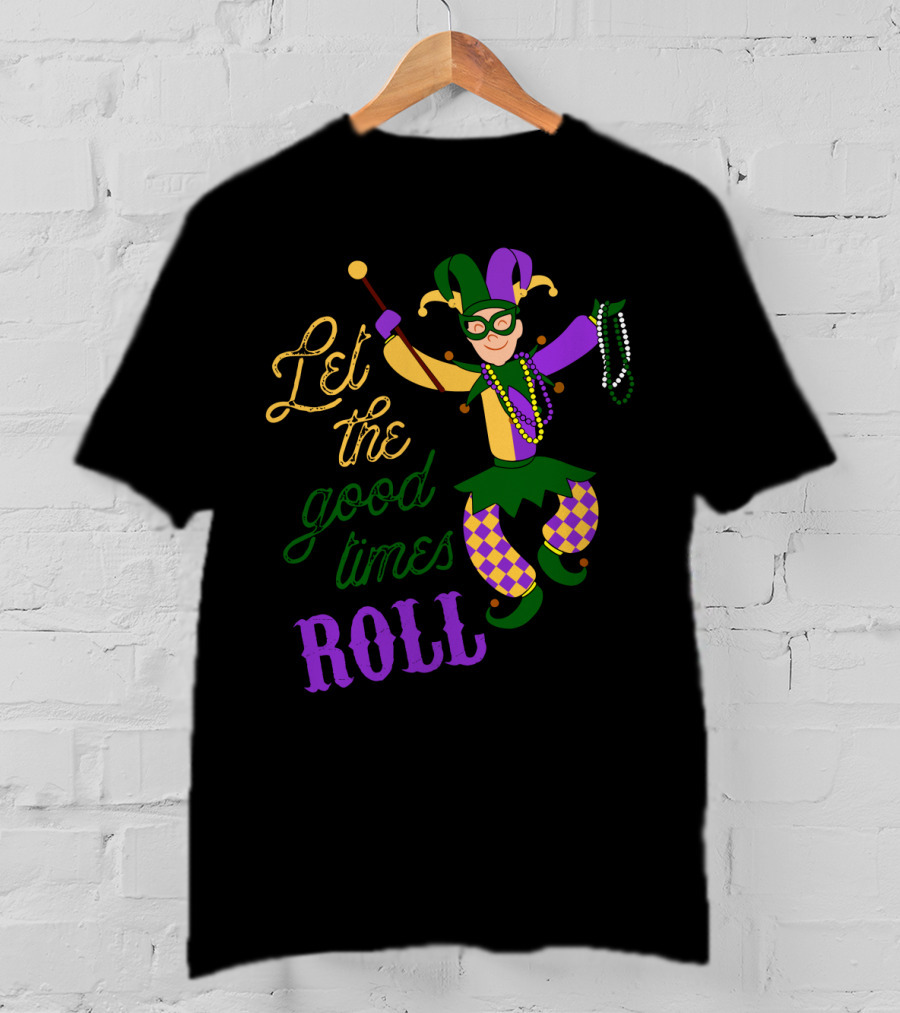 Let The Good Times Roll Mardi Gras Jester Costume Beads Fun T-Shirt