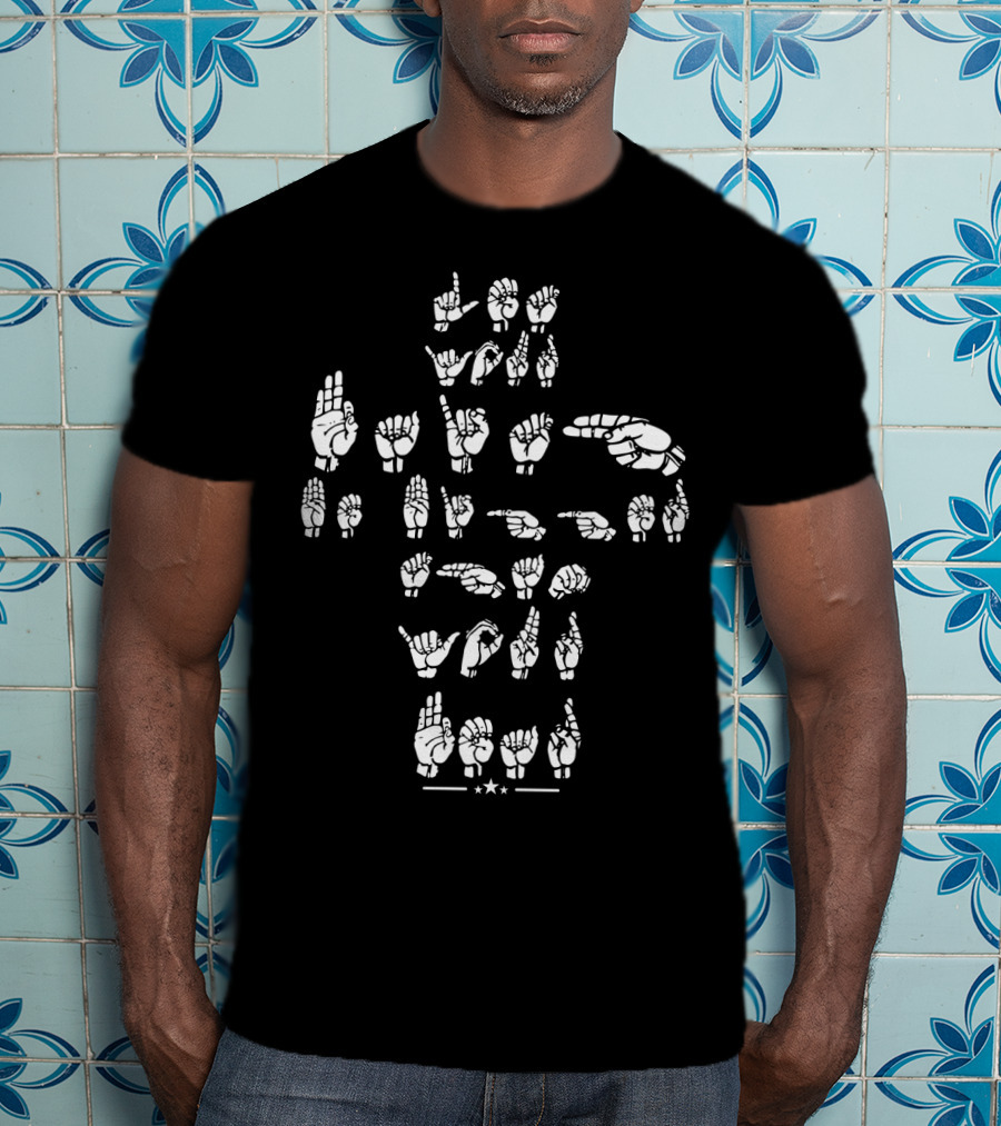 Let Your Faith Be Bigger Than Your Fear ASL Sign Language T-Shirt