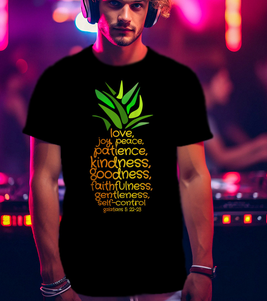 Pineapple Symbol Galatians 5:22-23 Love Joy Peace Patience Kindness Goodness Faithfulness Gentleness Self-Control T-Shirt