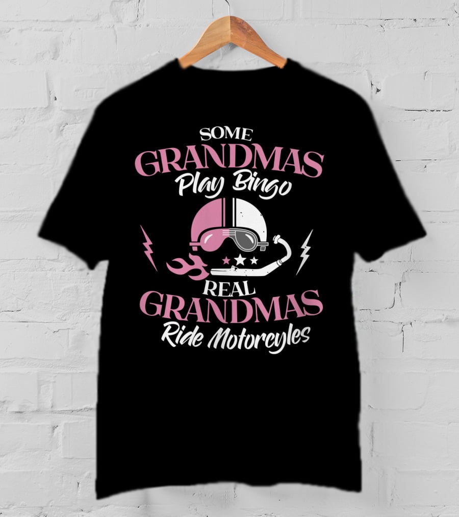 Some Grandmas Play Bingo Real Grandmas Ride Motorcycles Helmet Flames Lightning Stars T-Shirt