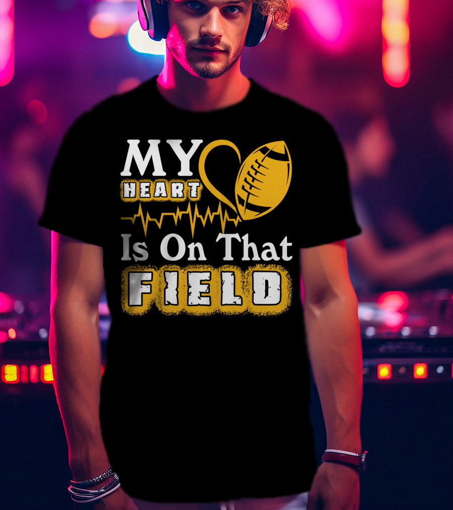 My Heart Is On That Field With Football Heartbeat Fantasy Football T-Shirt
