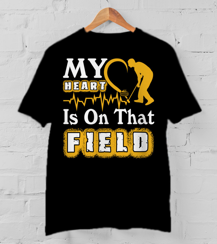 My Heart Is On That Field Curling T-Shirt