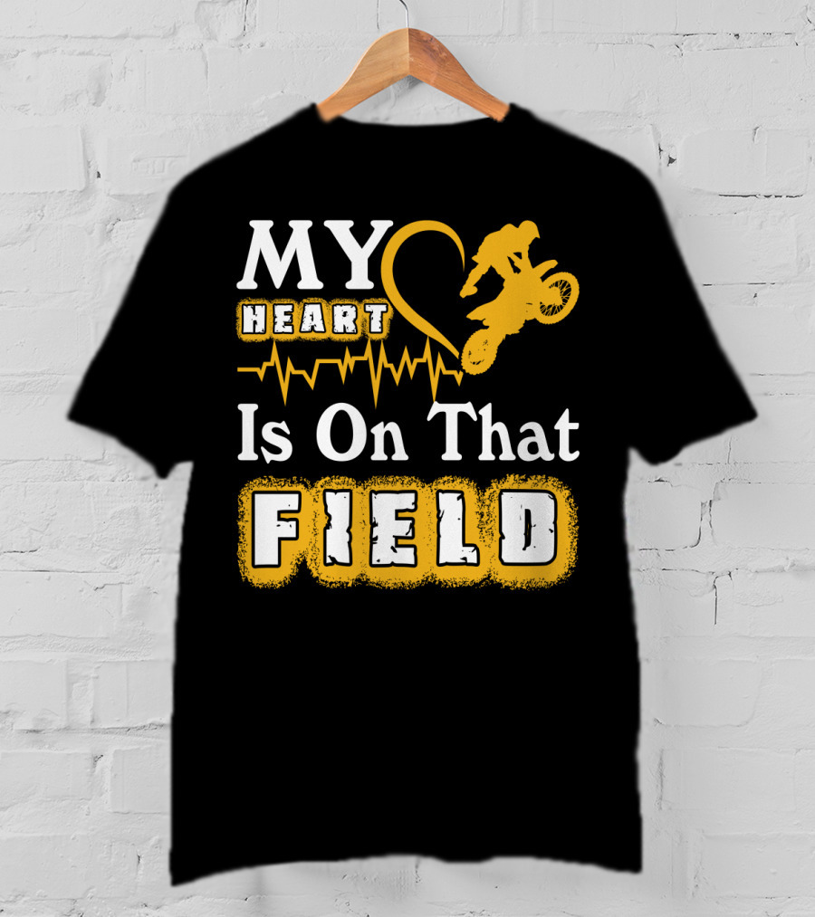 My Heart Is On That Field Dirt Bike Racing Motocross Rider Heartbeat T-Shirt