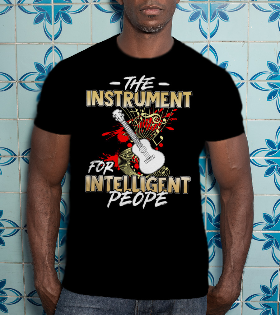 The Instrument For Intelligent People Ukulele T-Shirt