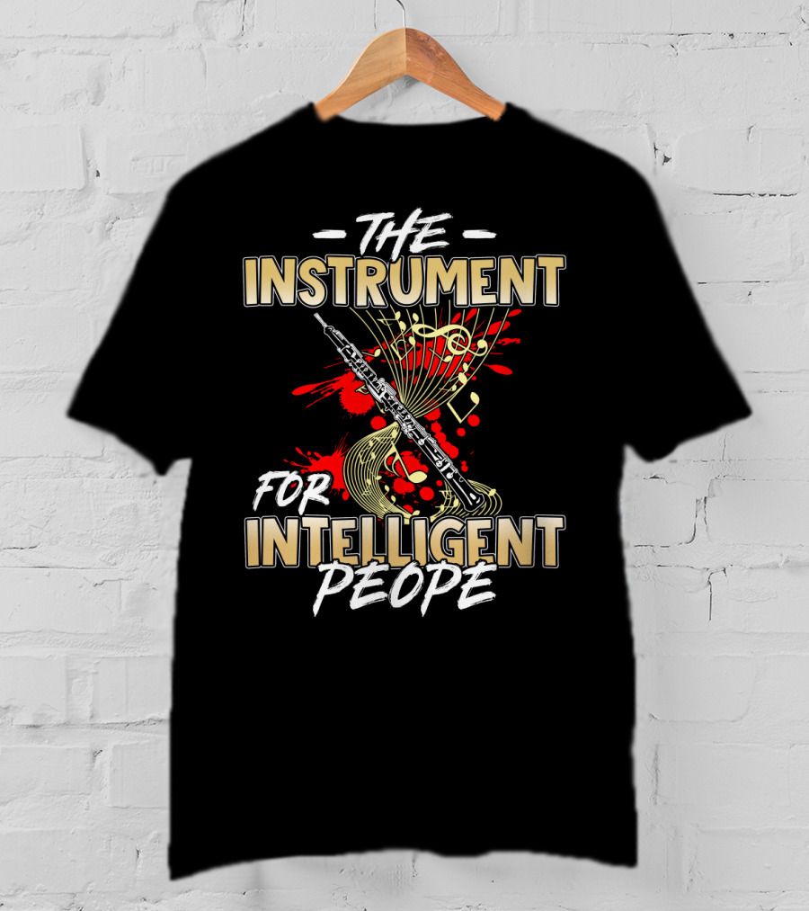 Oboe The Instrument For Intelligent People T-Shirt
