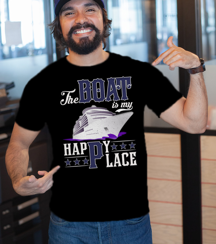 The Boat Is My Happy Place Cruise Ship With Stars T-Shirt
