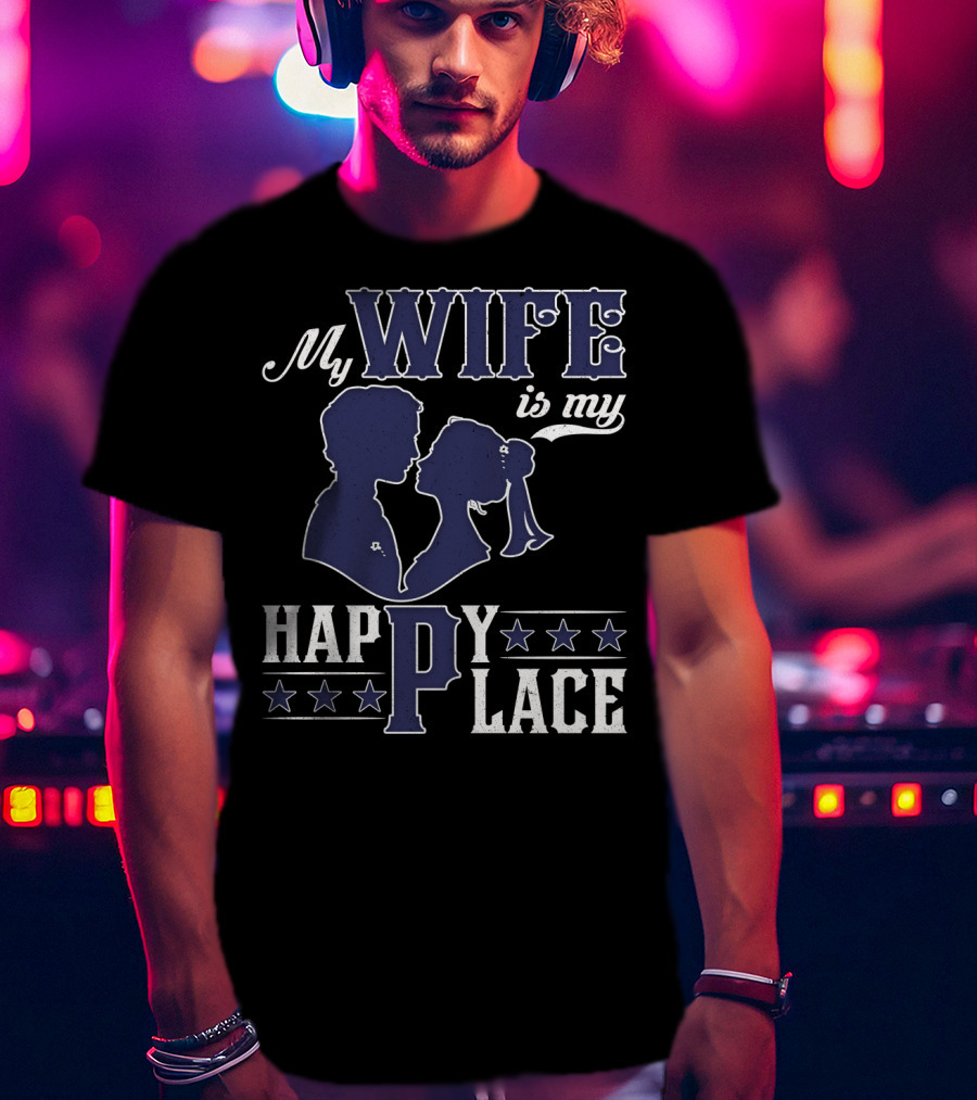 My Wife Is My Happy Place Silhouette Stars T-Shirt