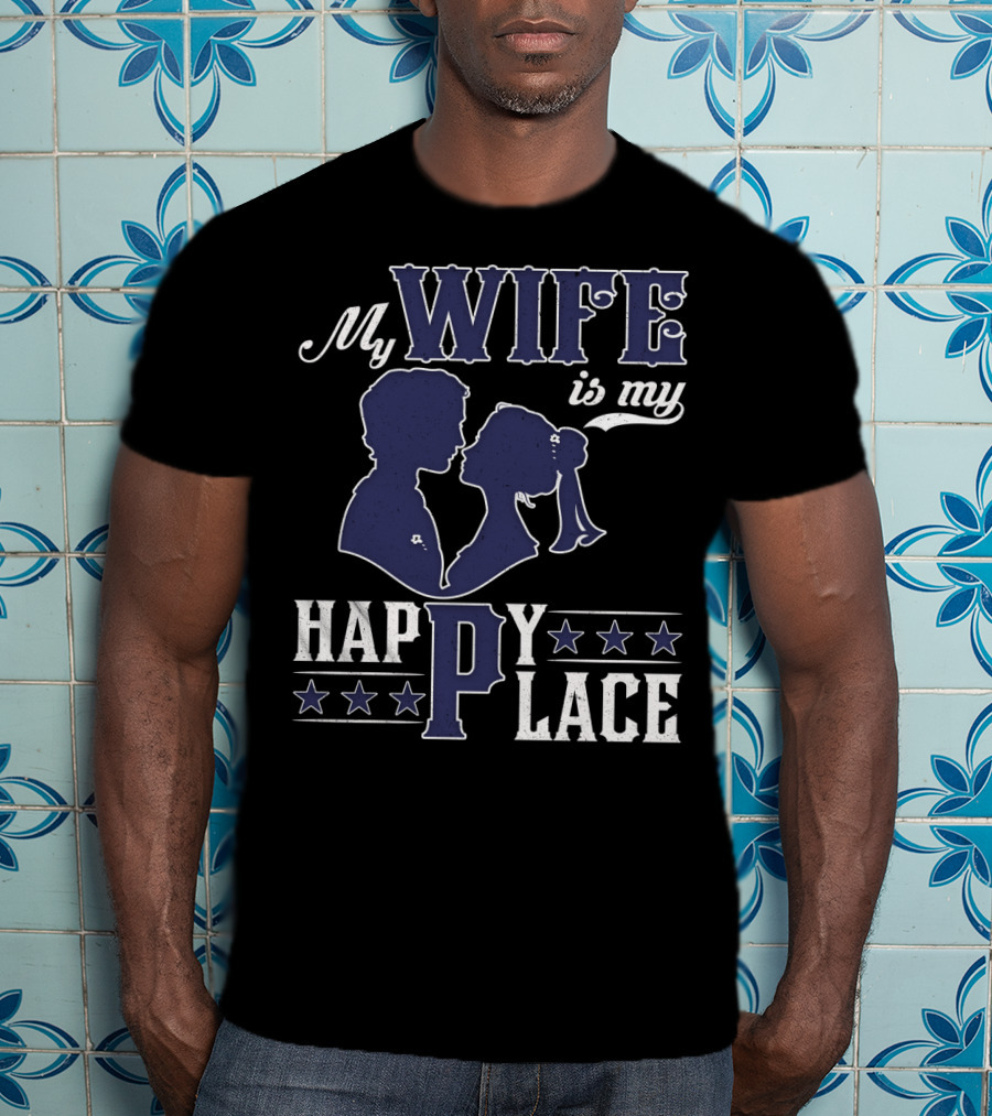 My Wife Is My Happy Place Silhouette Stars T-Shirt