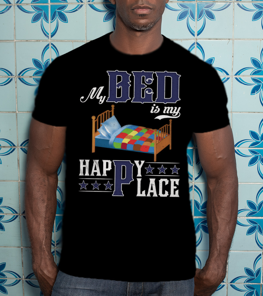 My Bed Is My Happy Place Stars Quilt T-Shirt