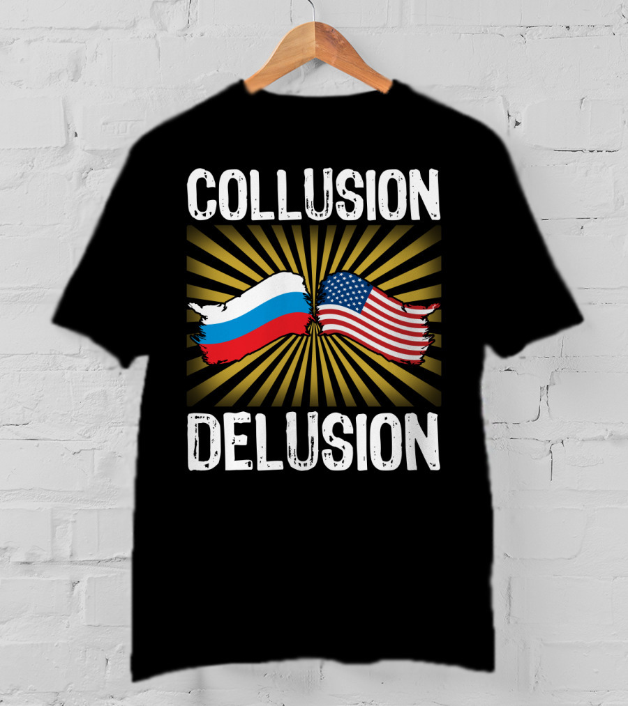 Collusion Delusion Russia America Flags Burst T-Shirt