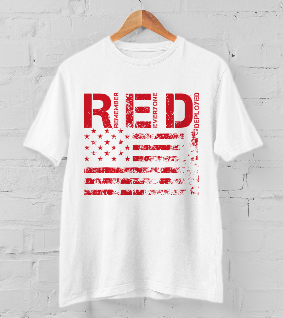 Red Fridays Remember Everyone Deployed American Flag T-Shirt