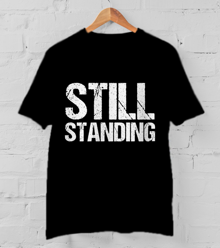 Still Standing Typography T-Shirt