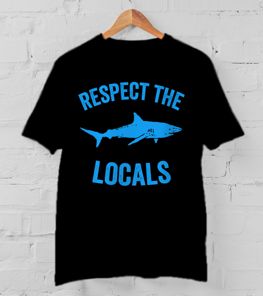 Respect The Locals Shark Ocean Wildlife T-Shirt