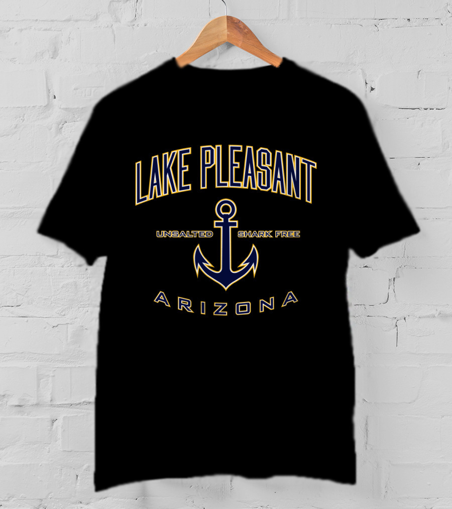 Lake Pleasant Arizona Anchor Unsalted Shark Free T-Shirt