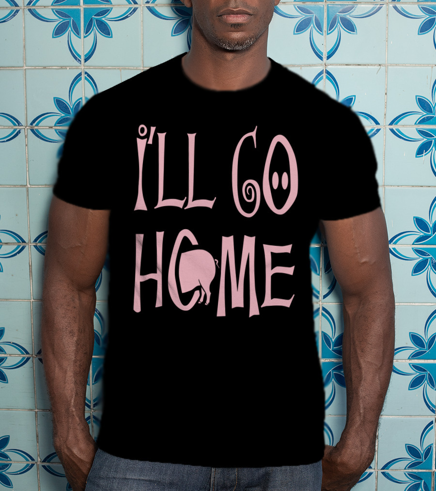 I'll Go Home Pig Tail T-Shirt