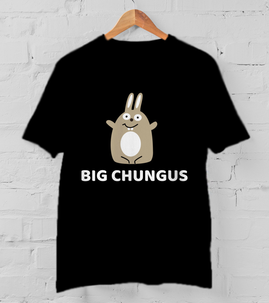 Big Chungus Meme Funny Rabbit Meme Big Chungus T-Shirt