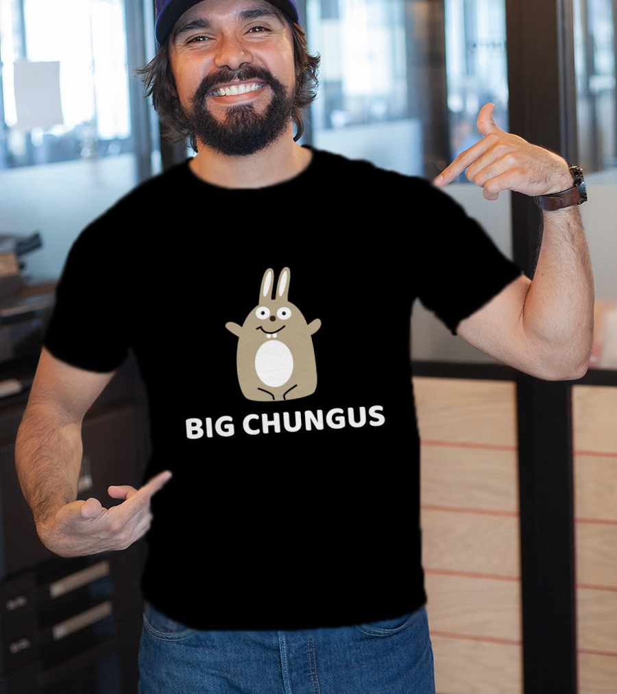 Big Chungus Meme Funny Rabbit Meme Big Chungus T-Shirt